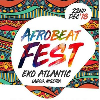 มหกรรมดนตรี Afrobeat 2023: การระเบิดของเสียงเพลงและความสนุกสุดมันส์!